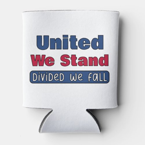 United We Stand Can Cooler