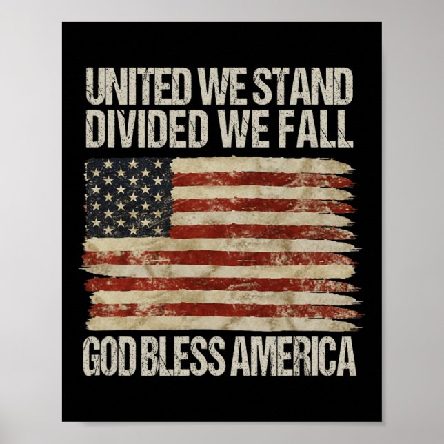 United We Stand Divided We Fall God Bless America  Poster (Front)