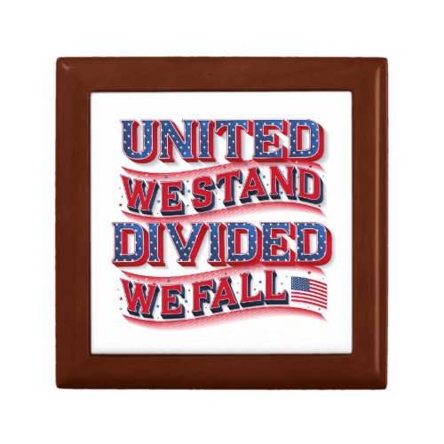 United We Stand Divided We Fall Jewelry Box