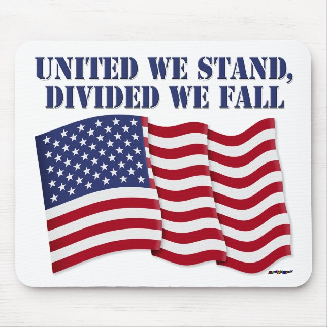 UNITED WE STAND, DIVIDED WE FALL MOUSE PAD (Front)