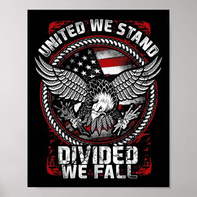 United We Stand Divided We Fall - Patriotic Vetera Poster (Front)