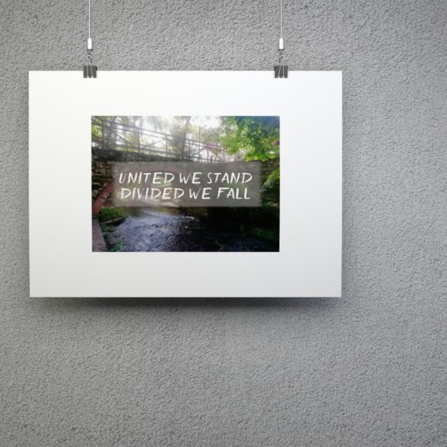 United we stand divided we fall  poster (Creator Uploaded)