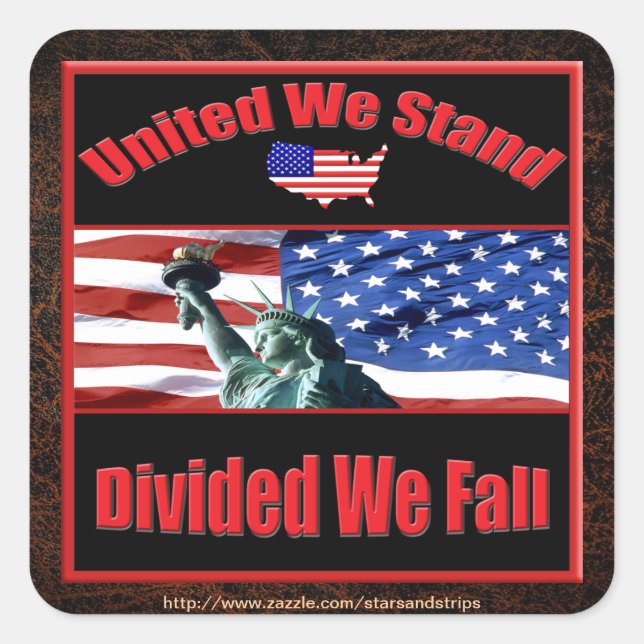 United We Stand Divided We Fall Square Sticker (Front)