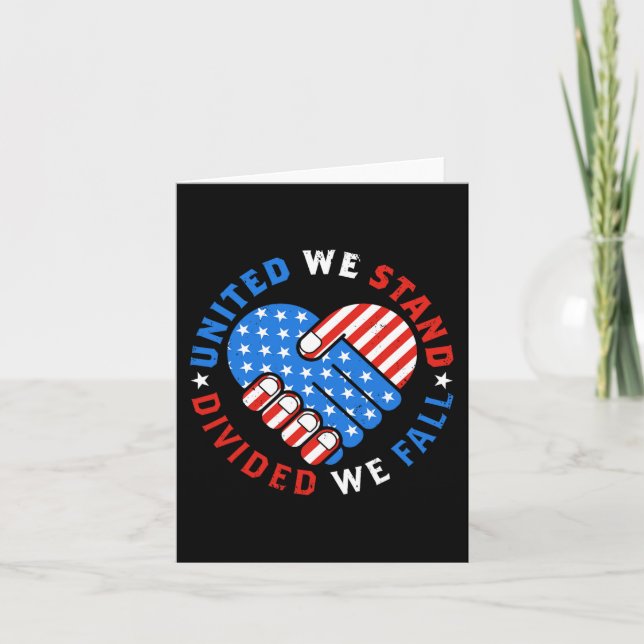 United We Stand Divided We Fall US American Flag S Card (Front)