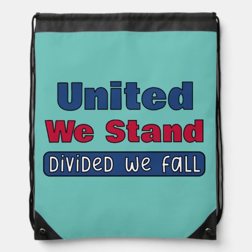 United We Stand Drawstring Bag