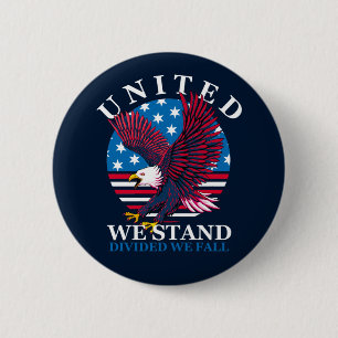 United We Stand - Eagle and American Flag Button