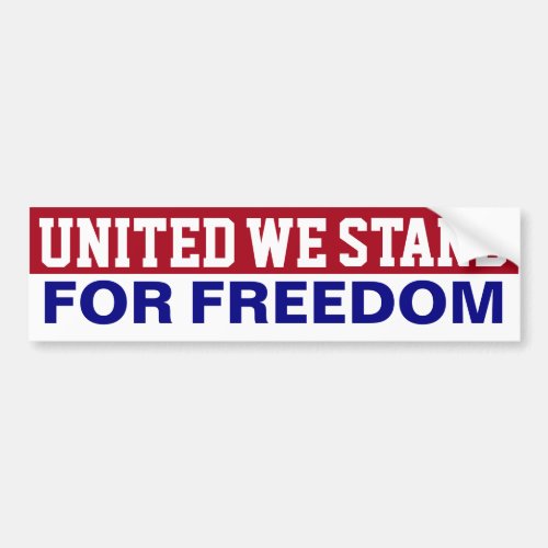 United We Stand For Freedom Bumper Sticker