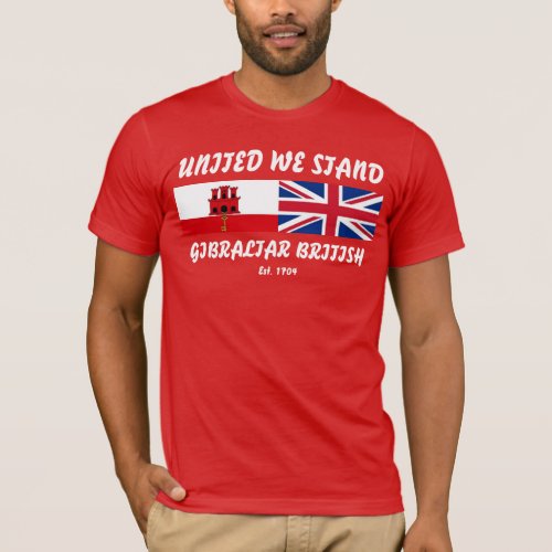 United We Stand Gibraltar British Tshirt
