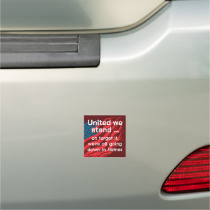 United We Stand Humor Car Magnet