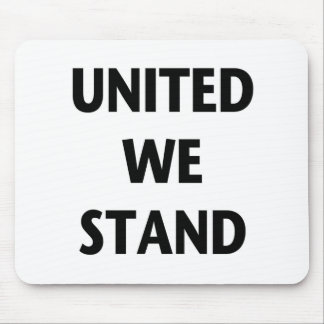United We Stand Mouse Pad