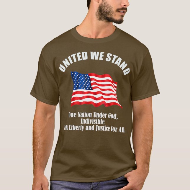 United We Stand One Nation Under God T-Shirt (Front)