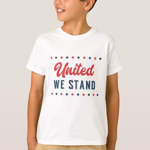 United We Stand Patriotic Word Art Kids  T_Shirt