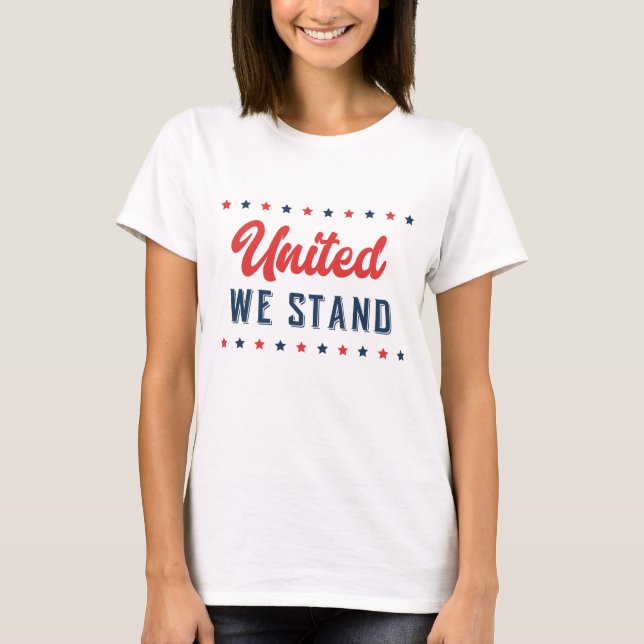 United We Stand Patriotic Word Art T-Shirt (Front)