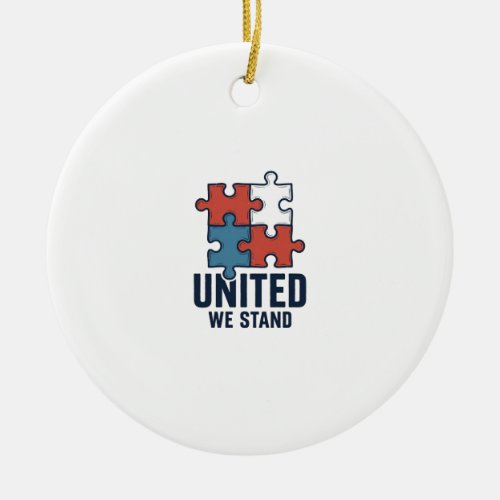 United We Stand Puzzle Piece Patriotic Shirt Desig Ceramic Ornament