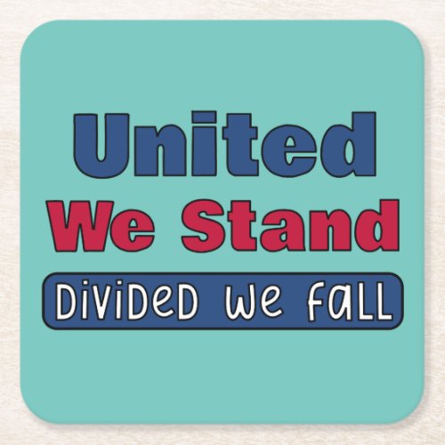 United We Stand Square Paper Coaster