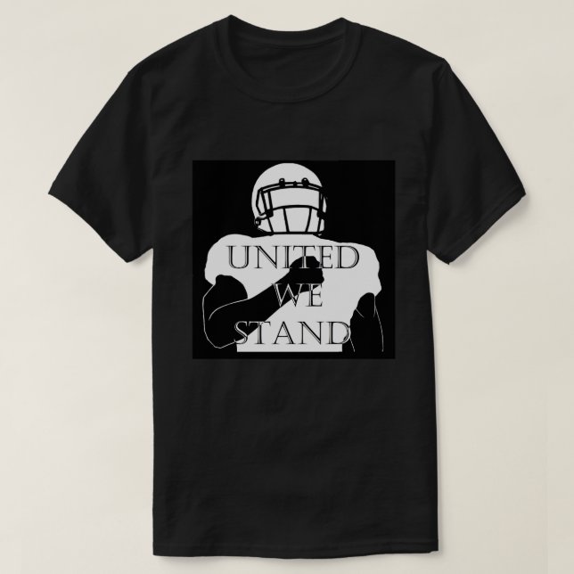 United, We Stand T-Shirt (Design Front)