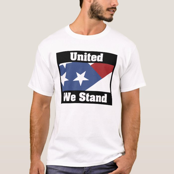 United We Stand T-shirt | Zazzle