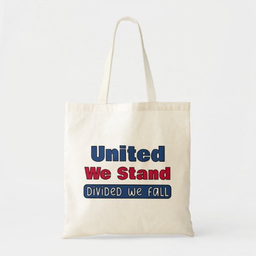 United We Stand Tote Bag
