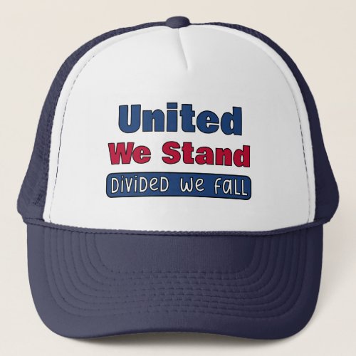 United We Stand Trucker Hat