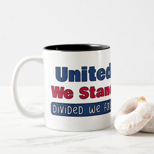 United We Stand Two_Tone Coffee Mug