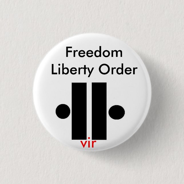Unity5, Freedom Liberty Order, vir Pinback Button (Front)