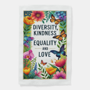 Unity Blooms Diversity and Kindness Garden Flag