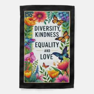 Unity Blooms Diversity and Kindness   Garden Flag
