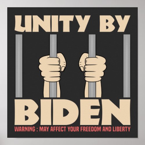 Unity By Biden Funny Joe Biden Calling for Unity Poster