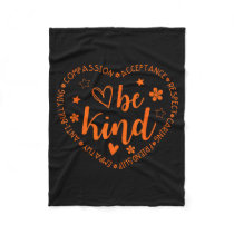 Unity Day Be Kind Kindness Orange Anti Bullying Te Fleece Blanket
