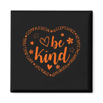 Unity Day Be Kind Kindness Orange Anti Bullying Te Magnet