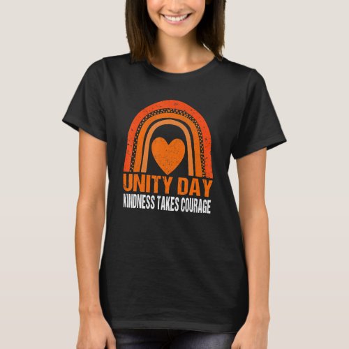 Unity Day  Orange Kindness Takes Courage Unity Day T_Shirt