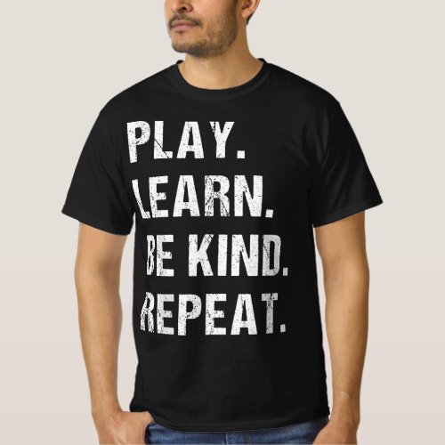 Unity Day Orange Play Learn Be Kind Repeat Cool Ki T_Shirt