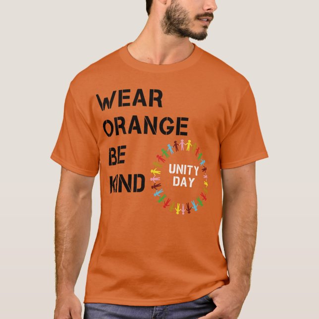 unity day wear orange be kind anti bullying T-Shirt (Front)
