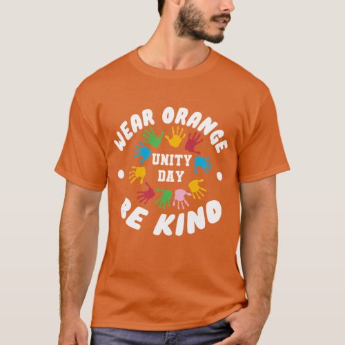unity day wear orange be kind T_Shirt