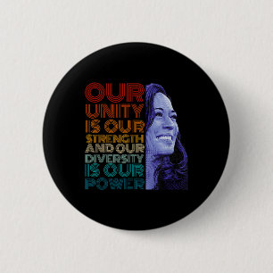 Unity Is Our Strength Diversity Is Our Power Kamal Button