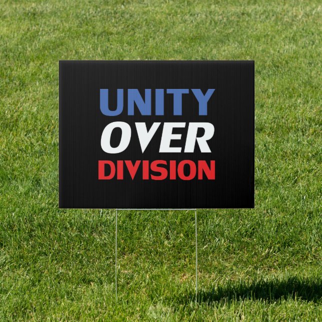 Unity over Division red white and blue black yard Sign (Insitu)