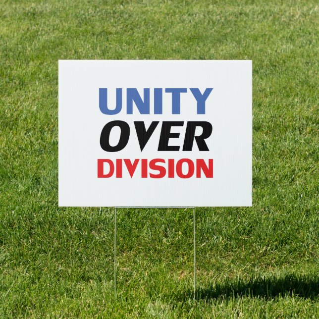 Unity over Division - red, white, blue yard Sign (Insitu)