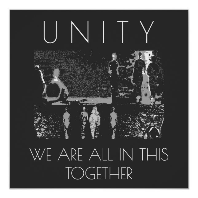 "Unity, Together" Inspirational White Gray Black Poster (Front)