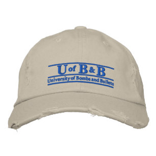 Univeristy of Bombs & Bullets Embroidered Baseball Hat