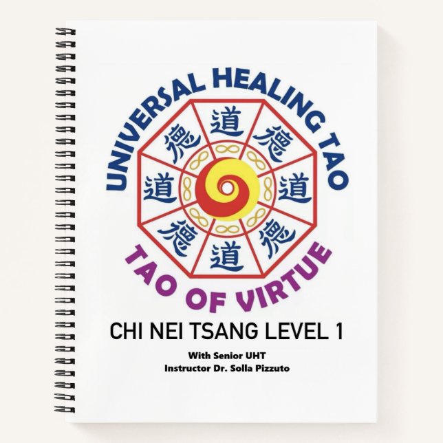 Universal Healing Tao  Notebook (Front)