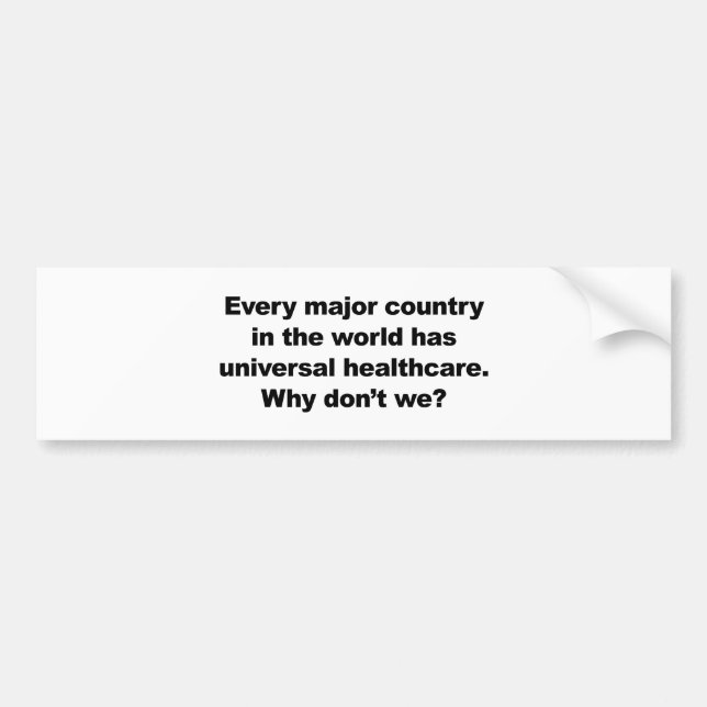 Universal Healthcare Bumper Sticker (Front)