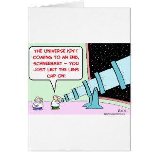 universe end lens cap telescope astronomer cards