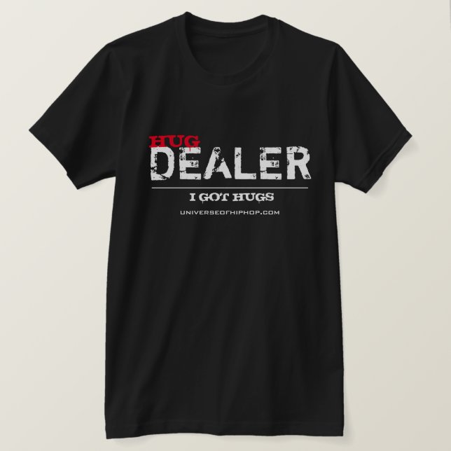 Universe of Hip Hop Hug Dealer Mens Collection T-Shirt (Design Front)