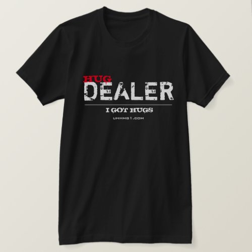 Universe of Hip Hop Hug Dealer Mens Collection T_Shirt
