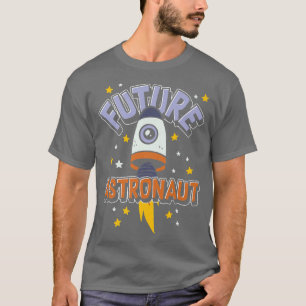 Universe Outer Space Science Rocket Future Astrona T-Shirt