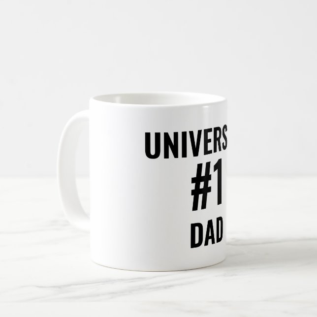Universe's #1 Dad Coffee Mug (Front Left)