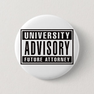 University Advisory Future Attorney Pinback Button