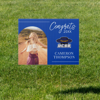University of California Santa Barbara Graduation Sign