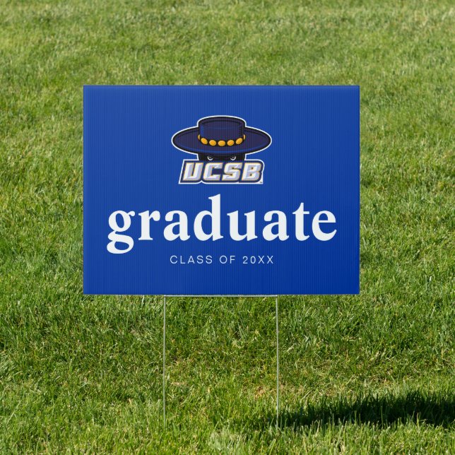 University of California Santa Barbara Graduation Sign (Insitu)