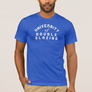University of Double Glazing Graphic T-Shirt
